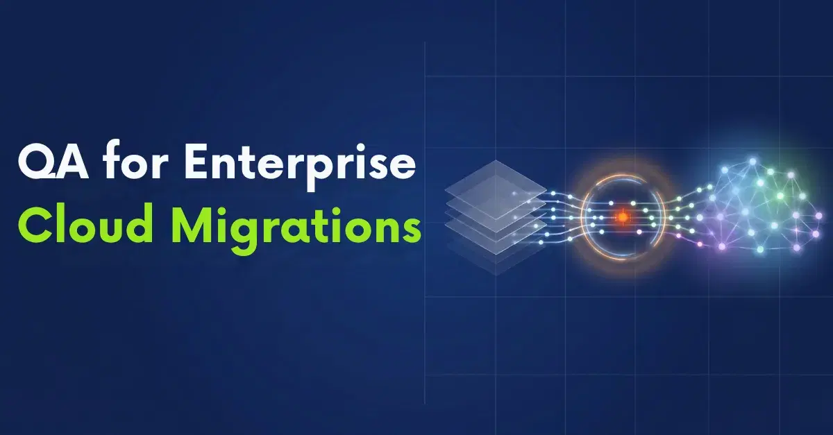 Qa for enterprise cloud migration
