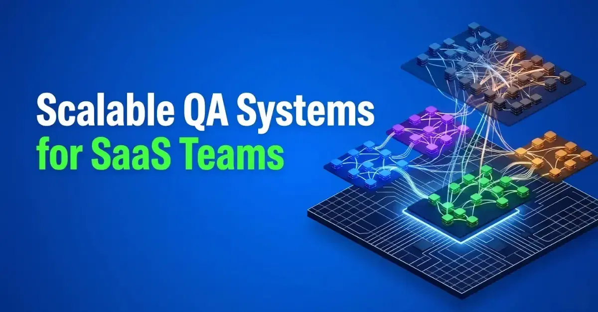 scalable qa system for SaaS teams